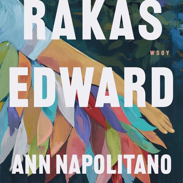 Ann Napolitano - Rakas Edward, Ljudbok