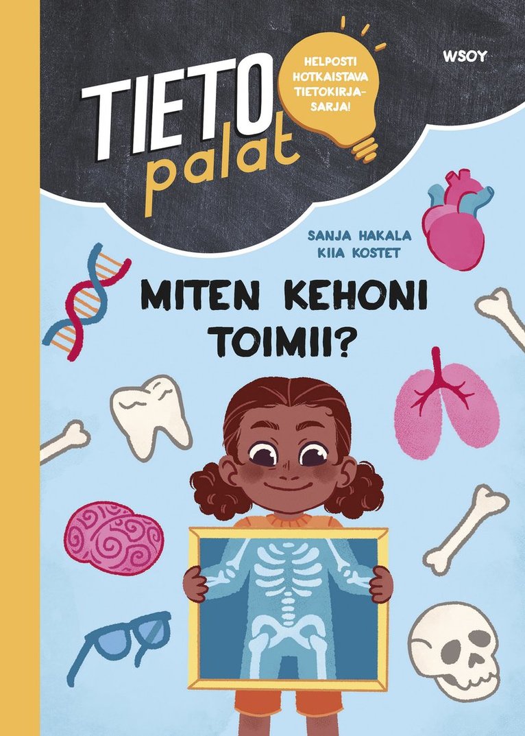 Sanja Hakala - Tietopalat: Miten kehoni toimii?, E-bok