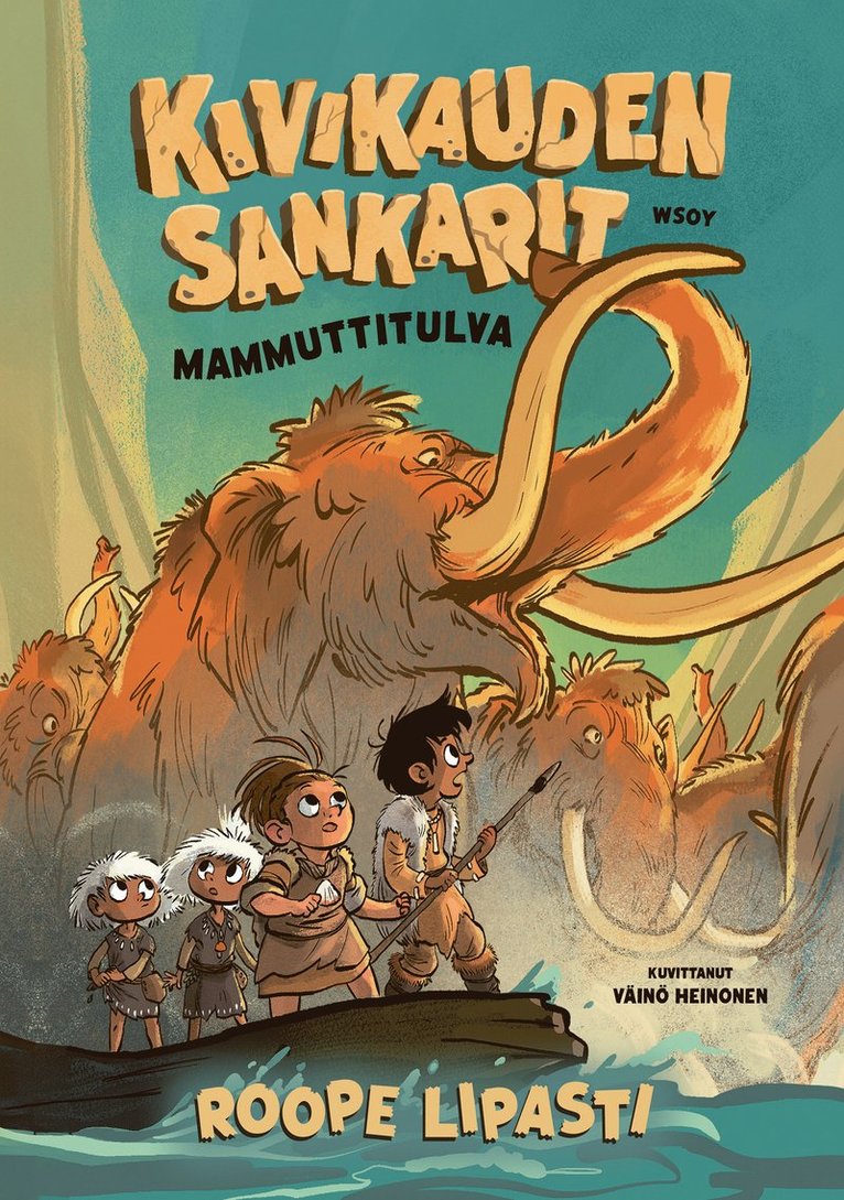 Roope Lipasti - Kivikauden sankarit - Mammuttitulva, E-bok