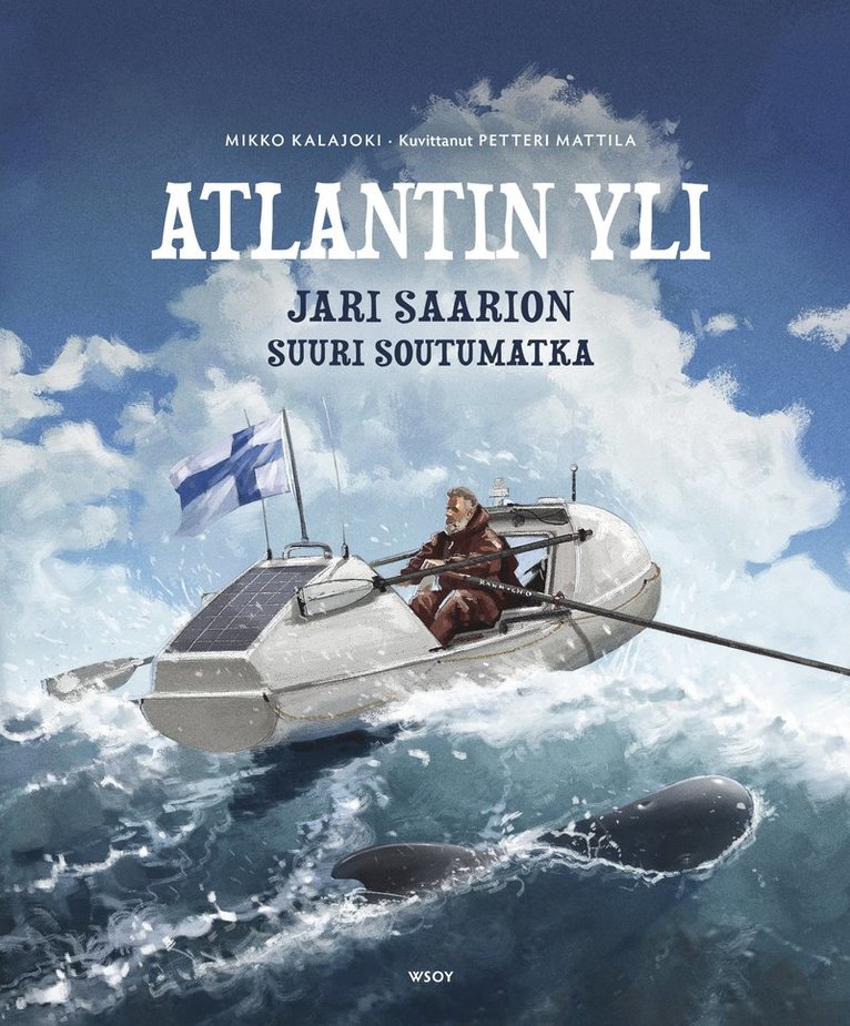 Mikko Kalajoki - Atlantin yli: Jari Saarion suuri soutumatka, E-bok