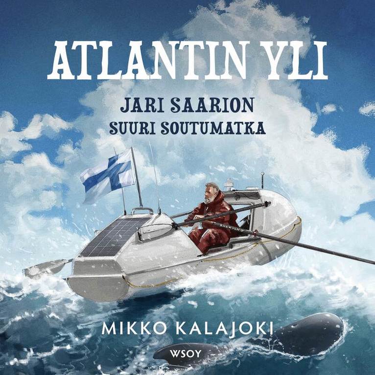 Mikko Kalajoki - Atlantin yli: Jari Saarion suuri soutumatka, Ljudbok