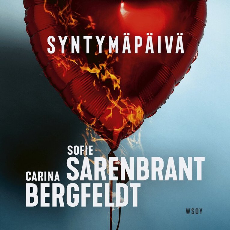 Sofie Sarenbrant, Carina Bergfeldt - Syntymäpäivä, Ljudbok