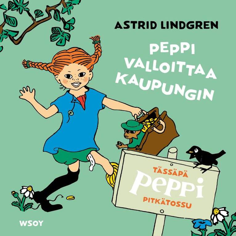 Astrid Lindgren - Tässäpä Peppi Pitkätossu: Peppi valloittaa kaupungin, Ljudbok
