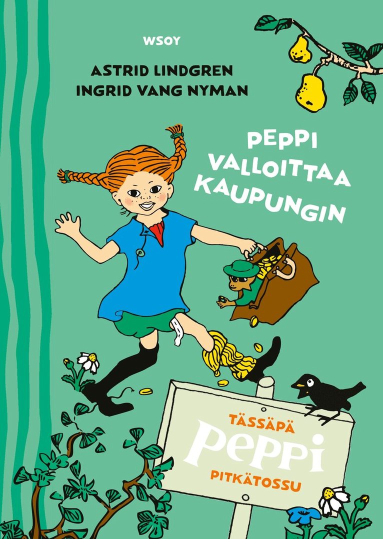 Astrid Lindgren - Tässäpä Peppi Pitkätossu: Peppi valloittaa kaupungin, E-bok