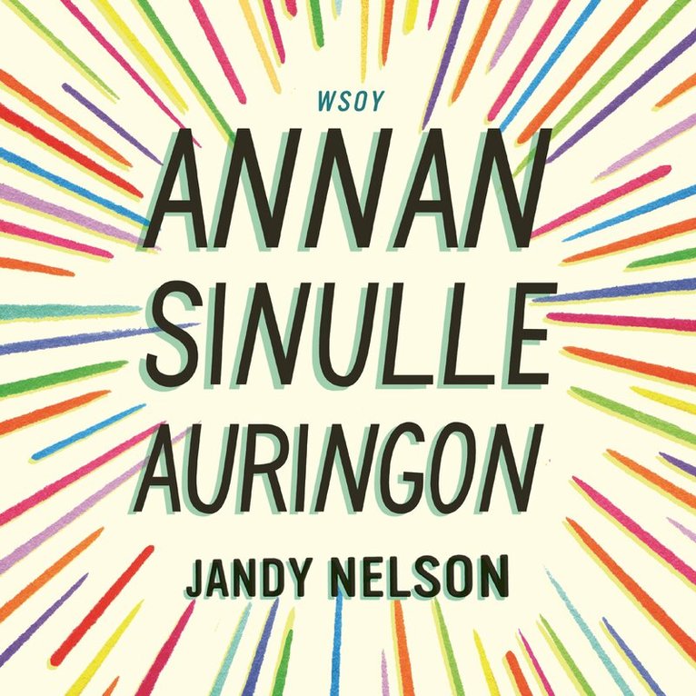 Jandy Nelson - Annan sinulle auringon, Ljudbok