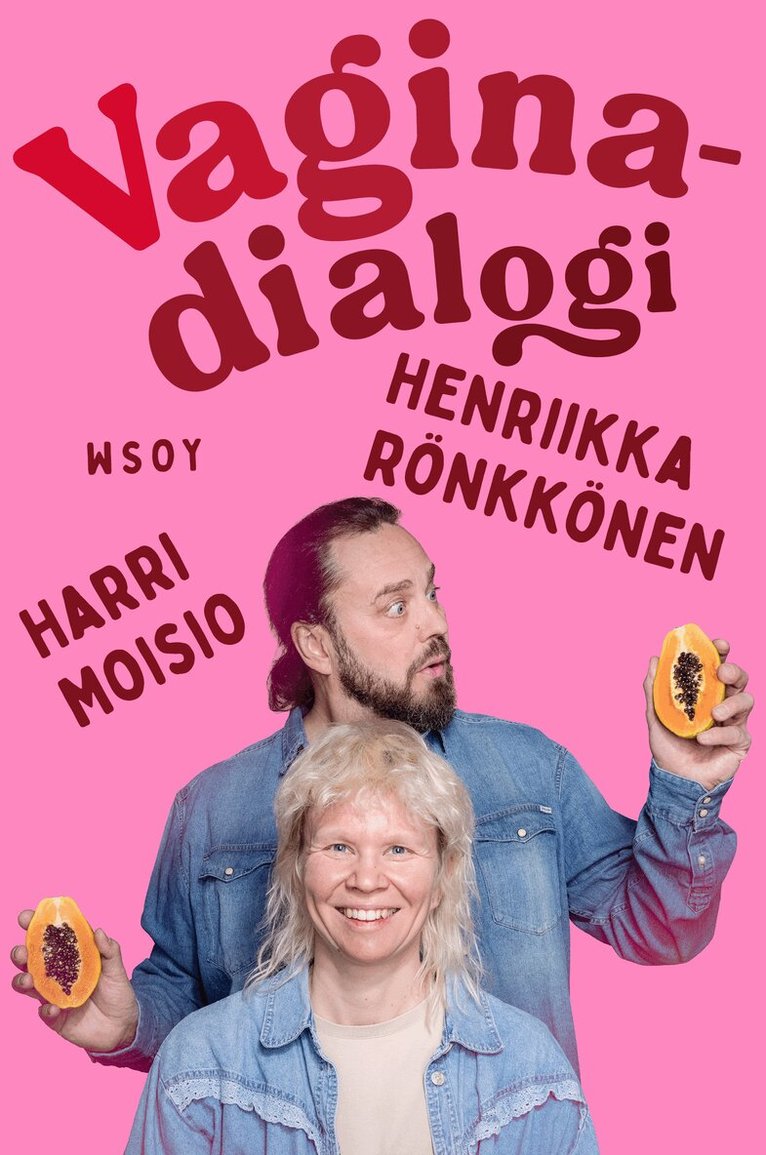 Henriikka Rönkkönen, Harri Moisio - Vaginadialogi, E-bok