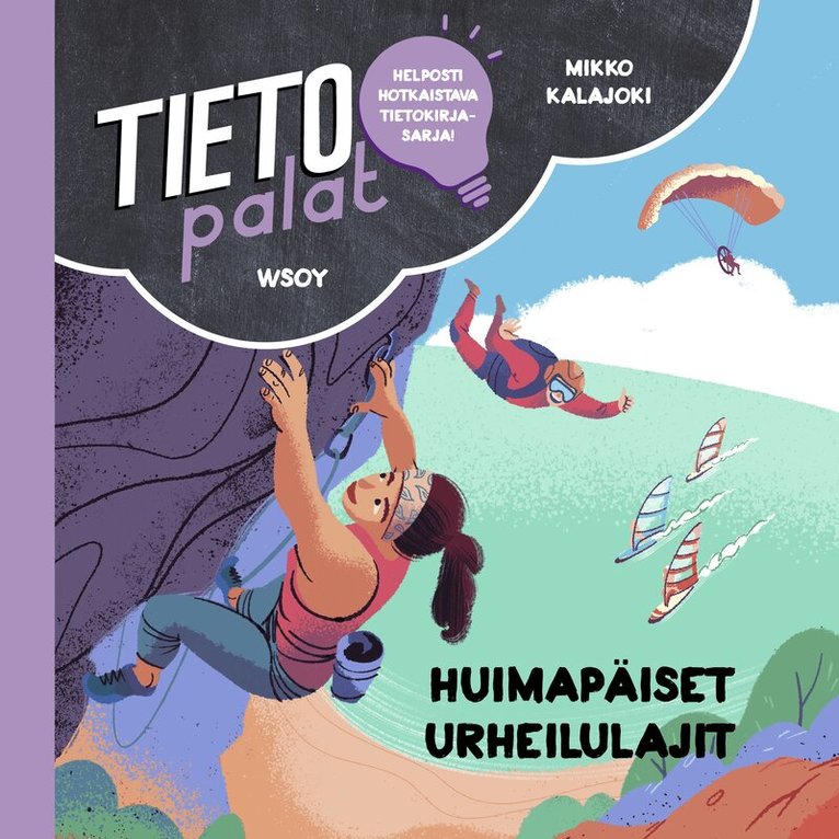 Mikko Kalajoki - Tietopalat: Huimapäiset urheilulajit, Ljudbok