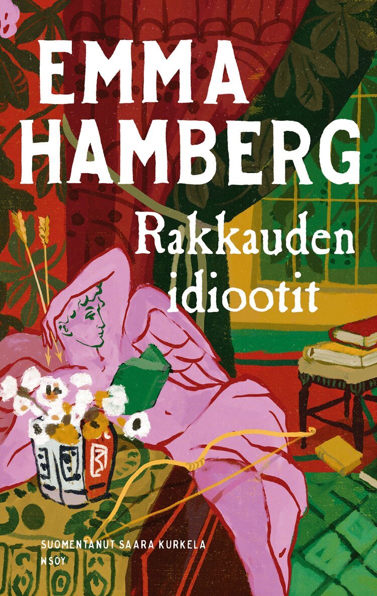 Emma Hamberg - Rakkauden idiootit, E-bok