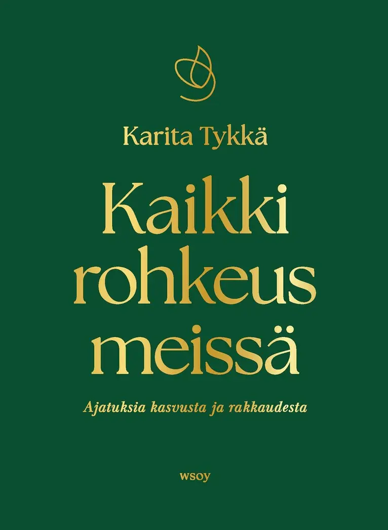 Karita Tykkä - Kaikki rohkeus meissä, E-bok. Tillgänglighet: Lägg i varukorg