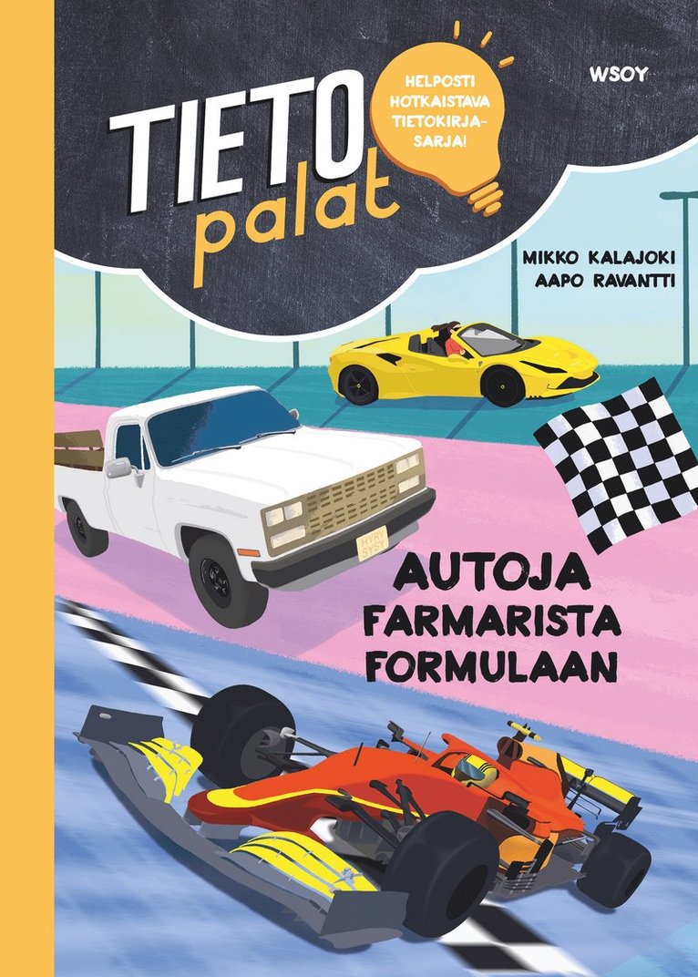 Mikko Kalajoki - Tietopalat: Autoja farmarista formulaan, E-bok