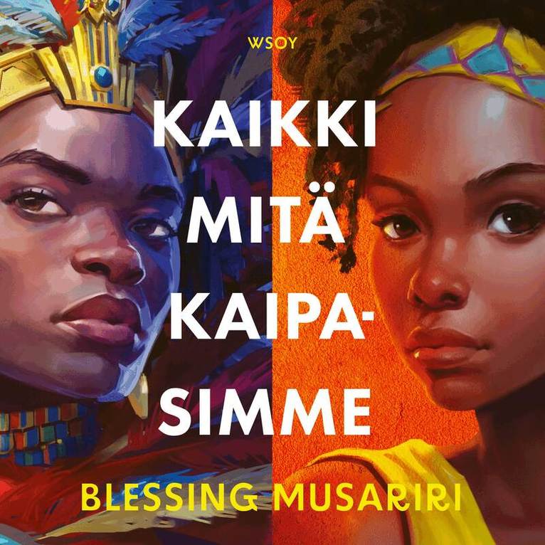 Blessing Musariri - Kaikki mitä kaipasimme, Ljudbok