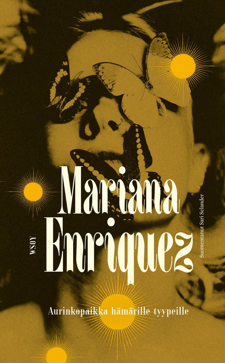 Mariana Enriquez - Aurinkopaikka hämärille tyypeille, E-bok