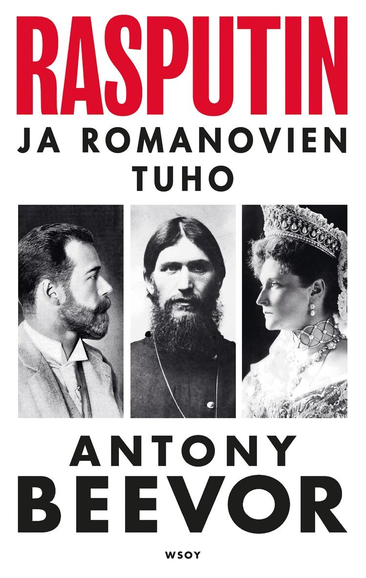 Antony Beevor - Rasputin, E-bok