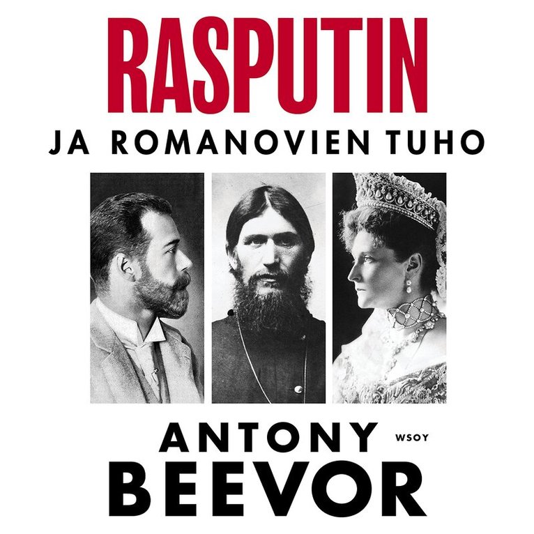 Antony Beevor - Rasputin, Ljudbok