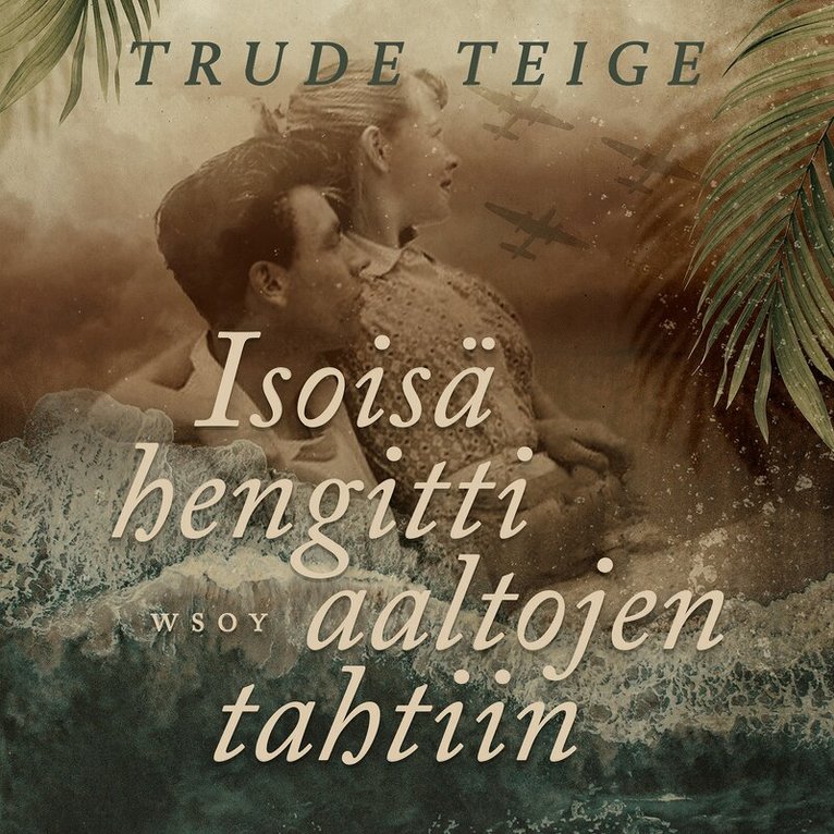 Trude Teige - Isoisä hengitti aaltojen tahtiin, Ljudbok