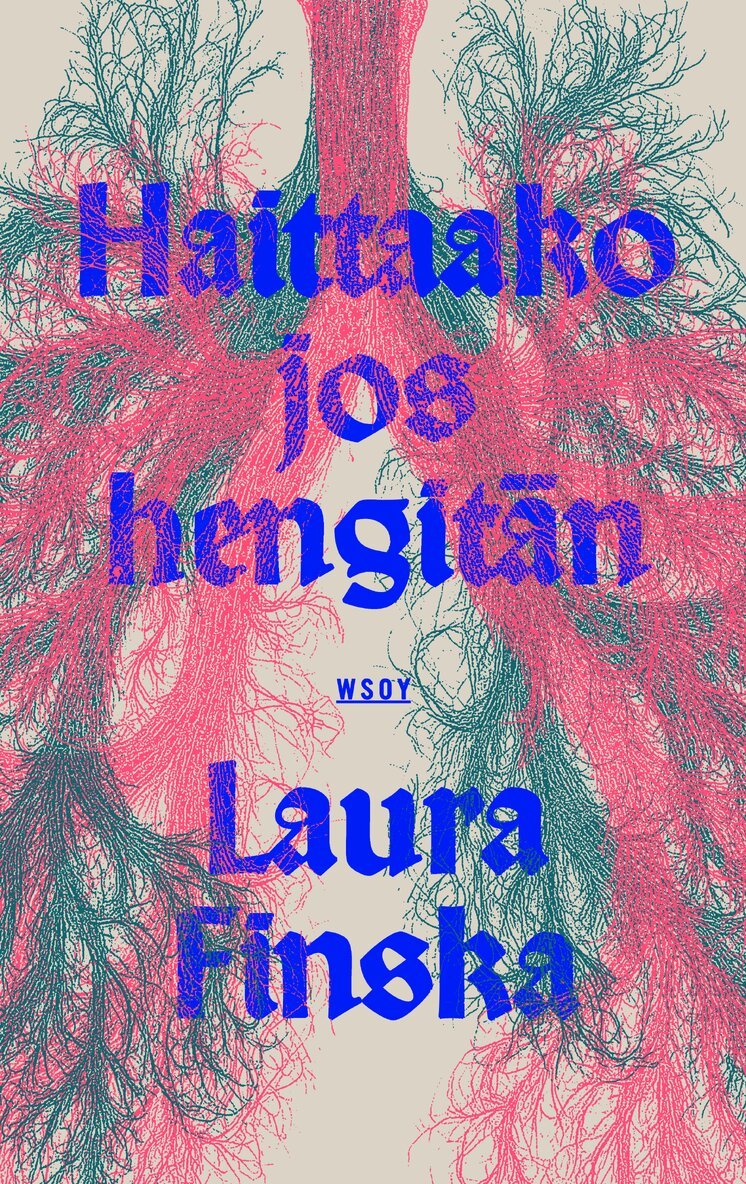 Laura Finska - Haittaako jos hengitän, E-bok