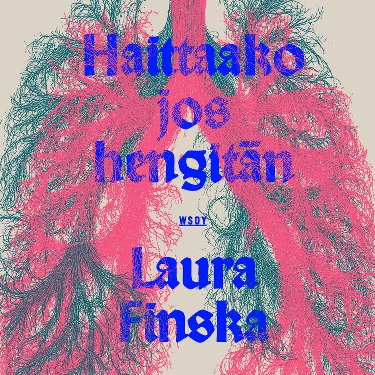 Laura Finska - Haittaako jos hengitän, Ljudbok