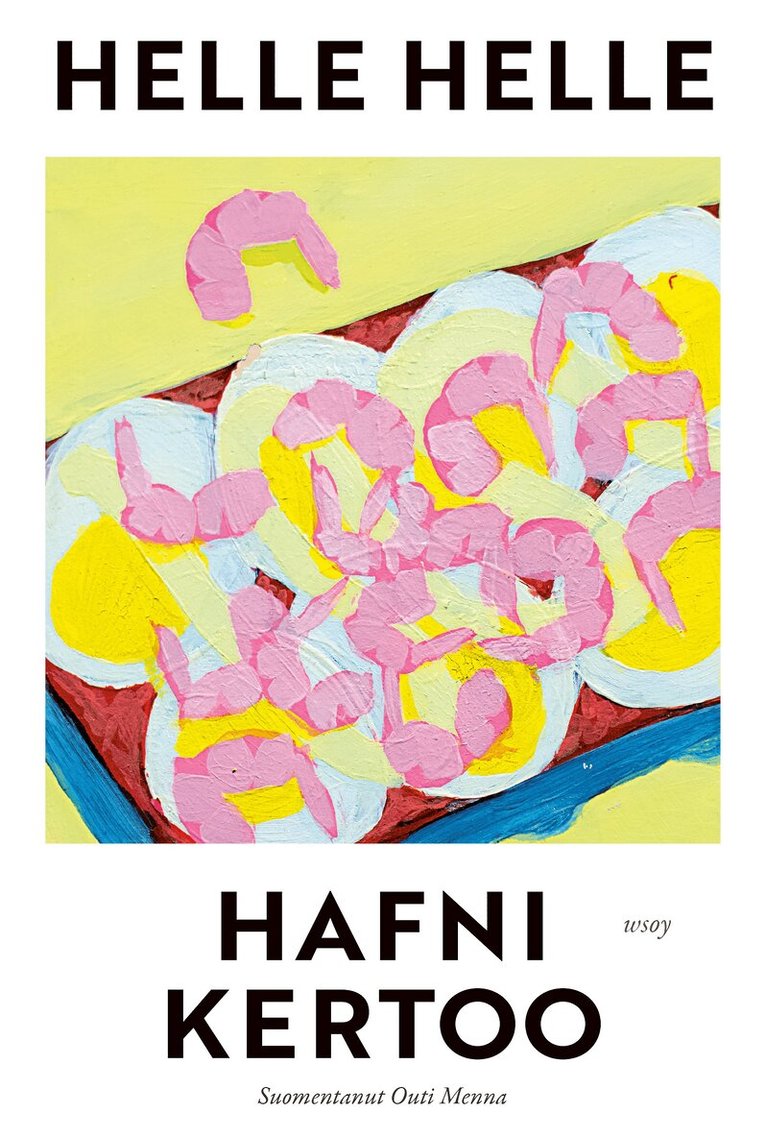 Helle Helle - Hafni kertoo, E-bok. Tillgänglighet: Lägg i varukorg