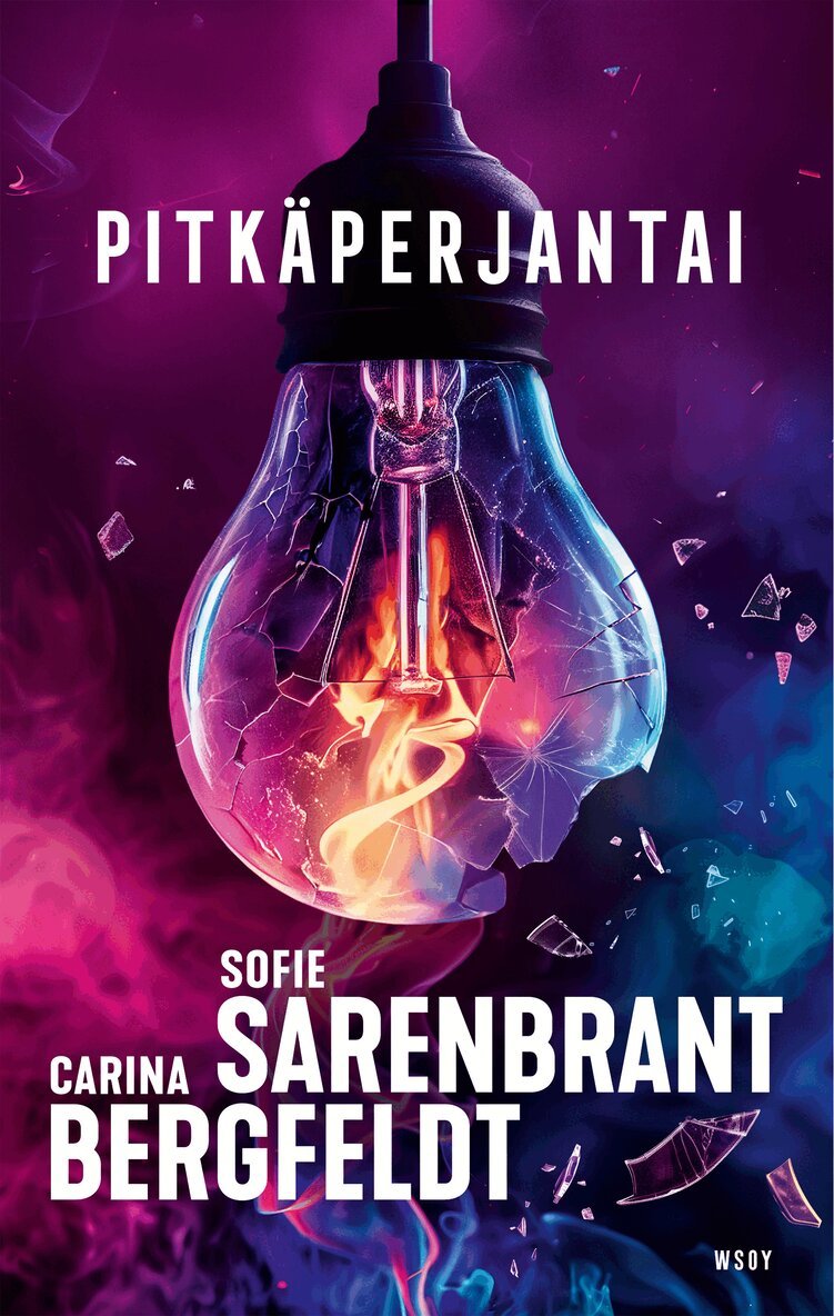 Sofie Sarenbrant, Carina Bergfeldt - Pitkäperjantai, E-bok