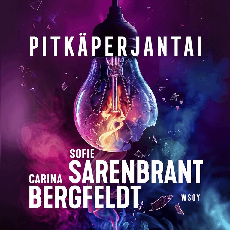 Sofie Sarenbrant, Carina Bergfeldt - Pitkäperjantai, Ljudbok