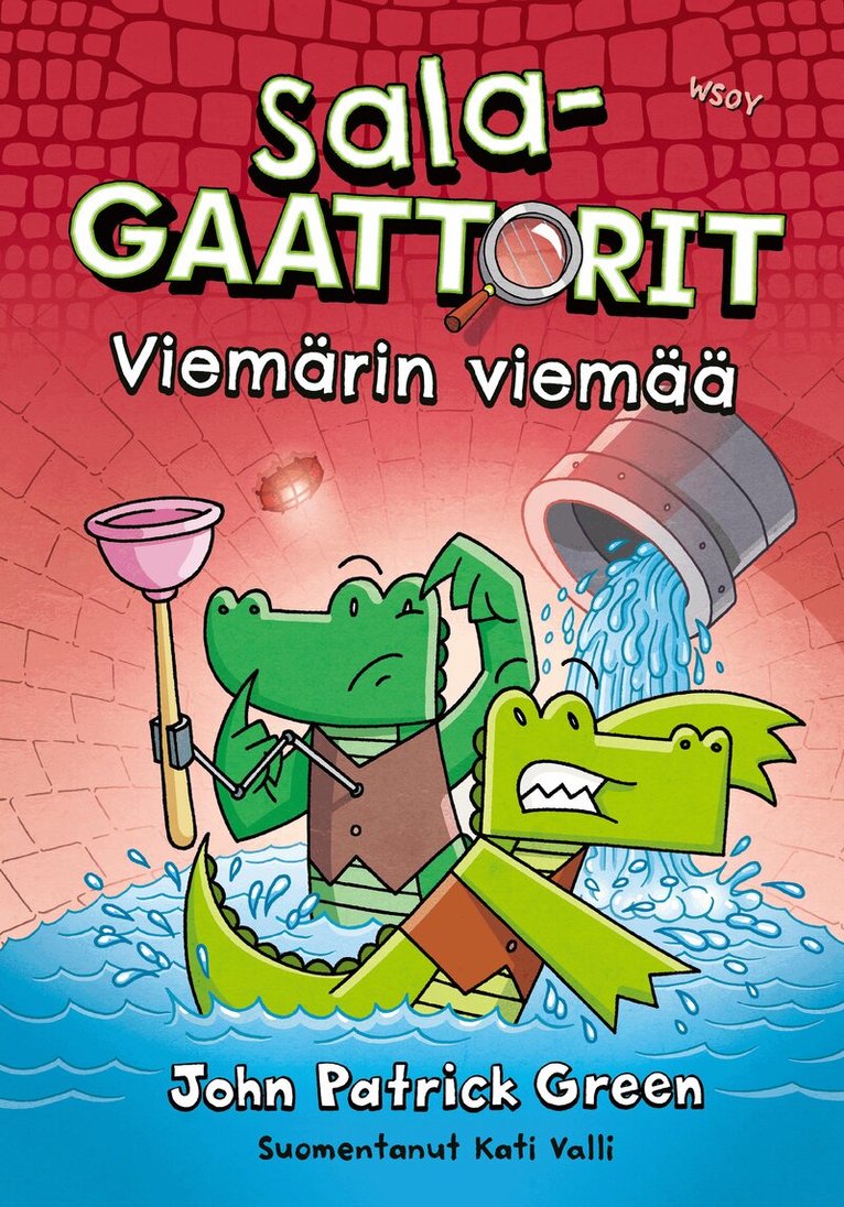 John Patrick Green - Salagaattorit: Viemärin viemää, E-bok