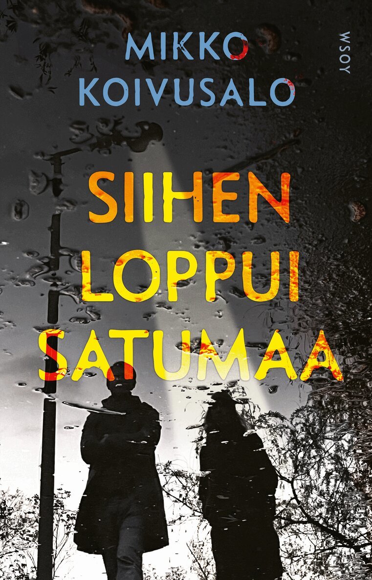 Mikko Koivusalo - Siihen loppui satumaa, E-bok