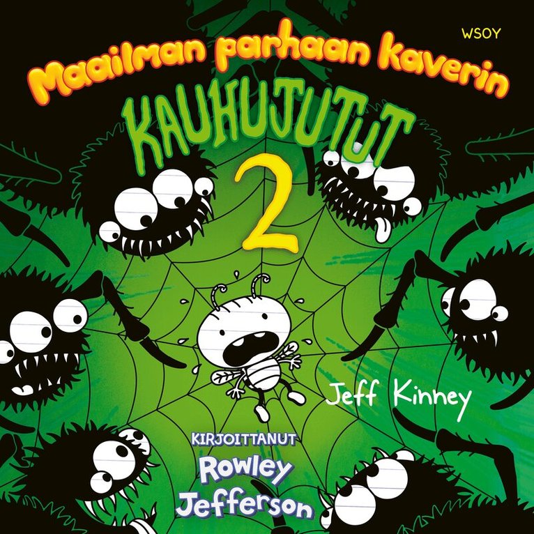 Jeff Kinney - Maailman parhaan kaverin kauhujutut 2. Kirjoittanut Rowley Jefferson, Ljudbok