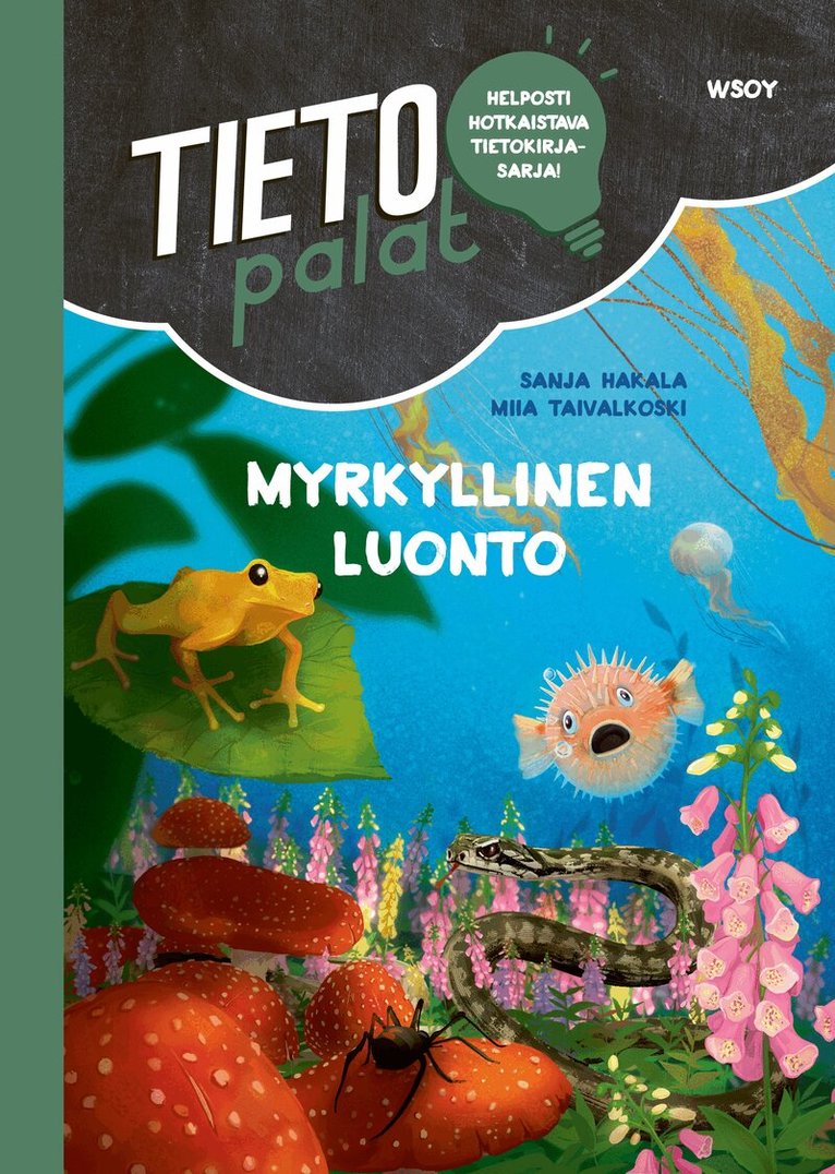 Sanja Hakala - Tietopalat: Myrkyllinen luonto, E-bok. Tillgänglighet: Lägg i varukorg