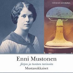 Enni Mustonen - Mustasukkaiset, Ljudbok