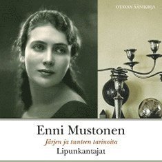 Enni Mustonen - Lipunkantajat, Ljudbok