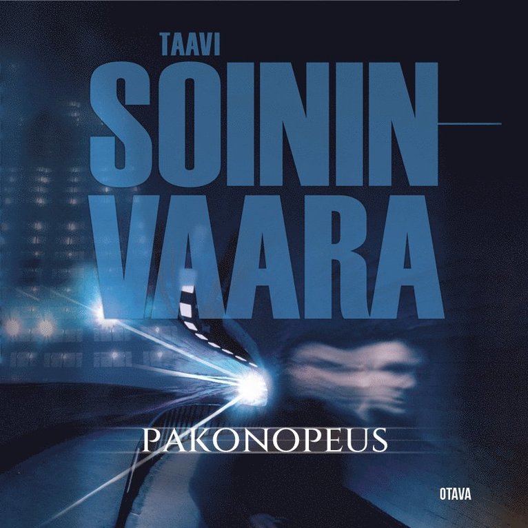 Taavi Soininvaara - Pakonopeus, Ljudbok