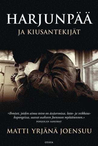Matti Yrjänä Joensuu - Harjunpää ja kiusantekijät, E-bok