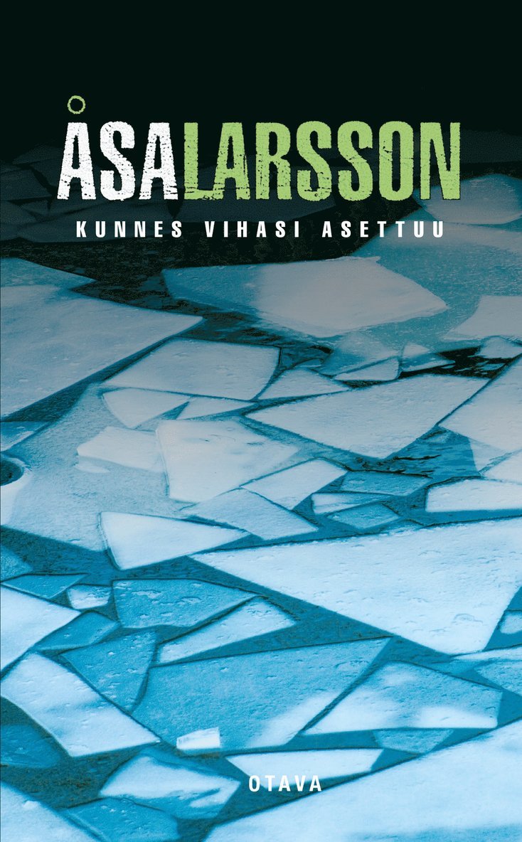 Åsa Larsson - Kunnes vihasi asettuu, E-bok