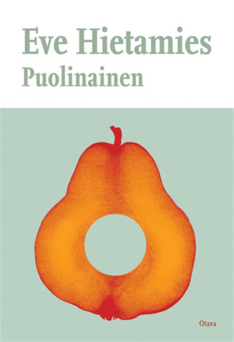 Eve Hietamies - Puolinainen, E-bok
