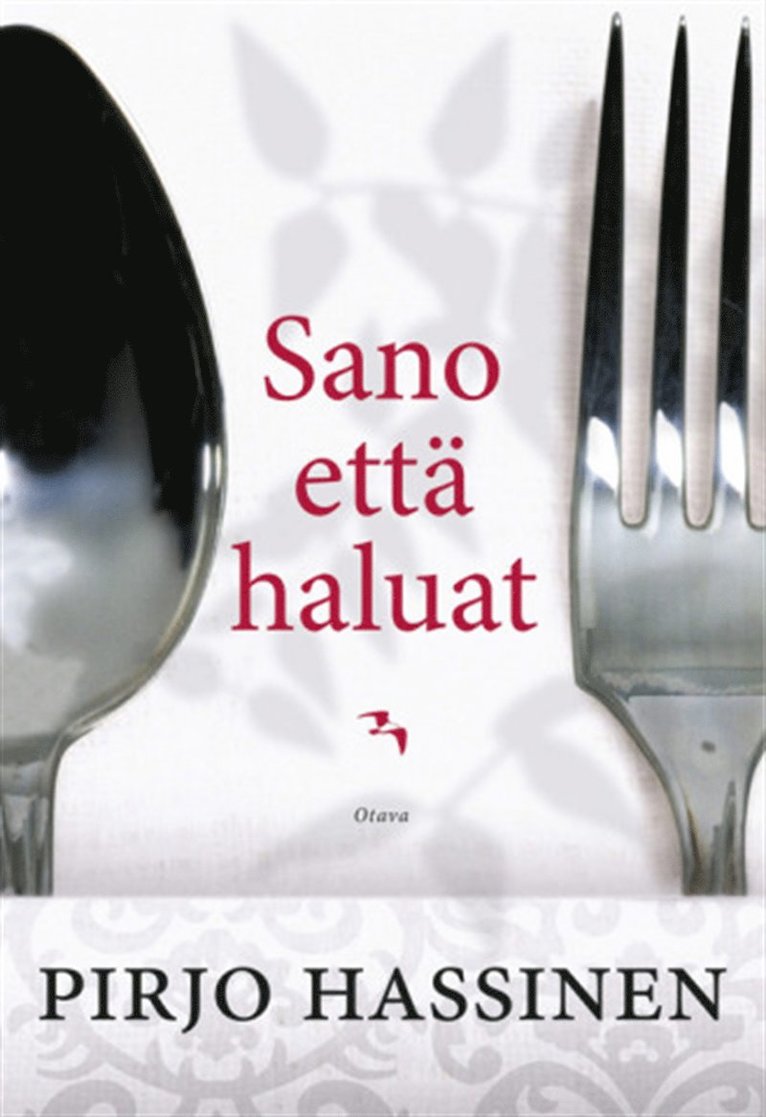 Pirjo Hassinen - Sano että haluat, E-bok