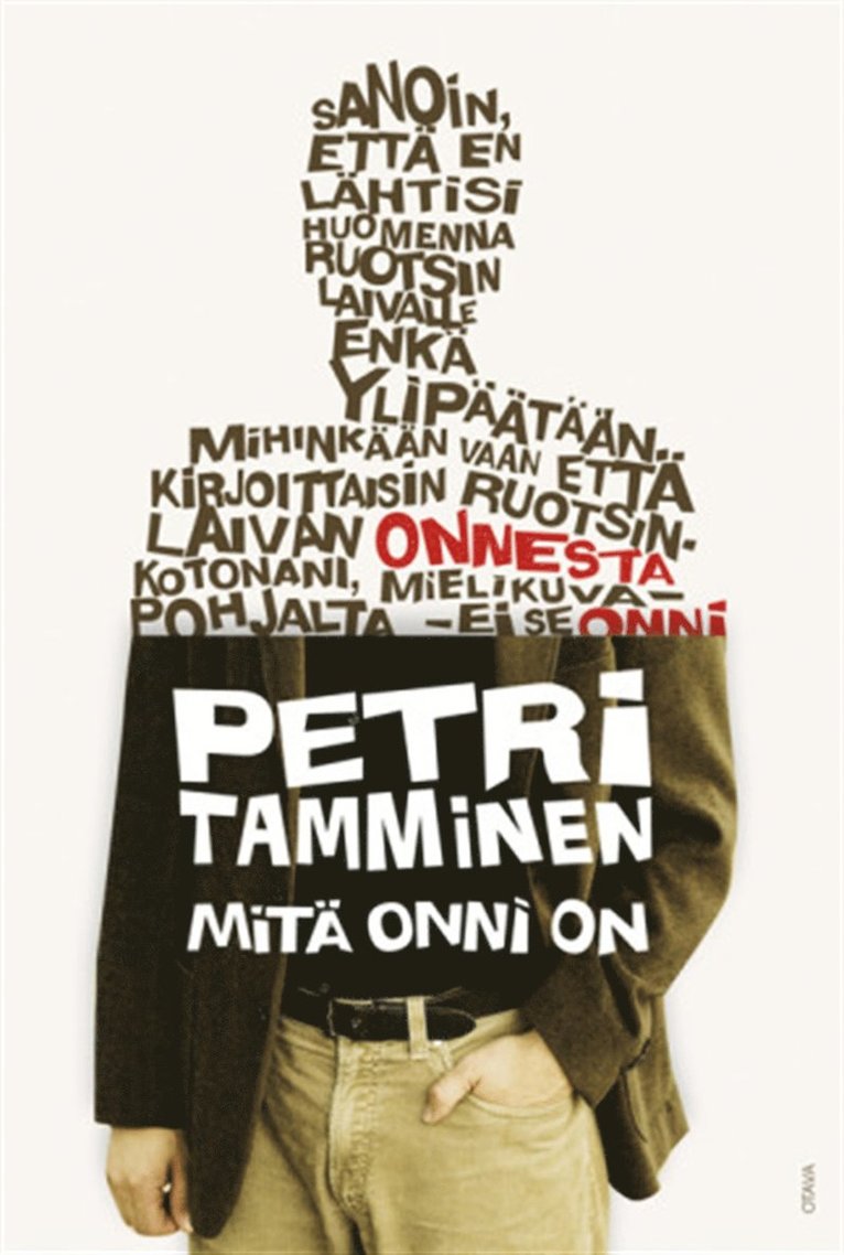 Petri Tamminen - Mitä onni on, E-bok