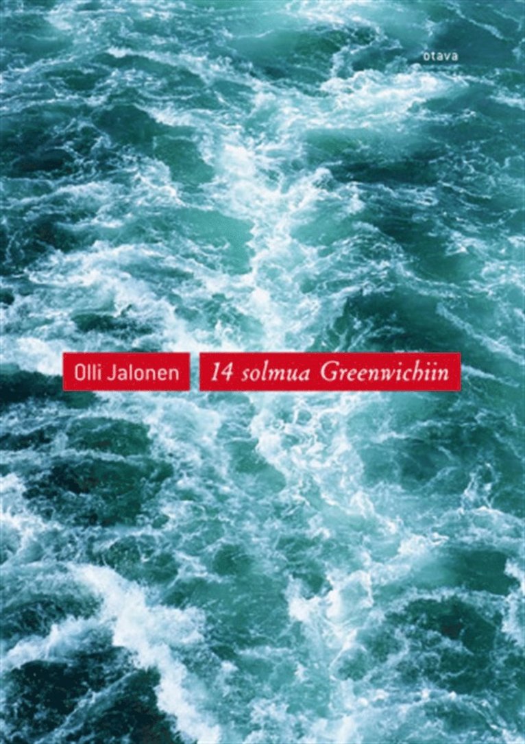 Olli Jalonen - 14 solmua Greenwichiin, E-bok