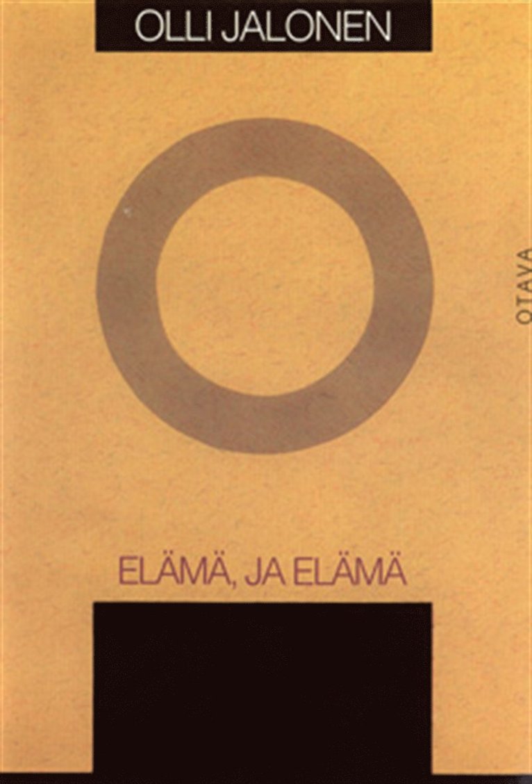 Olli Jalonen - Elämä, ja elämä, E-bok