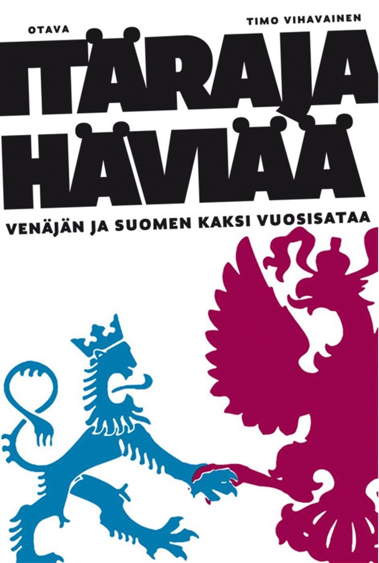 Timo Vihavainen - Itäraja häviää, E-bok