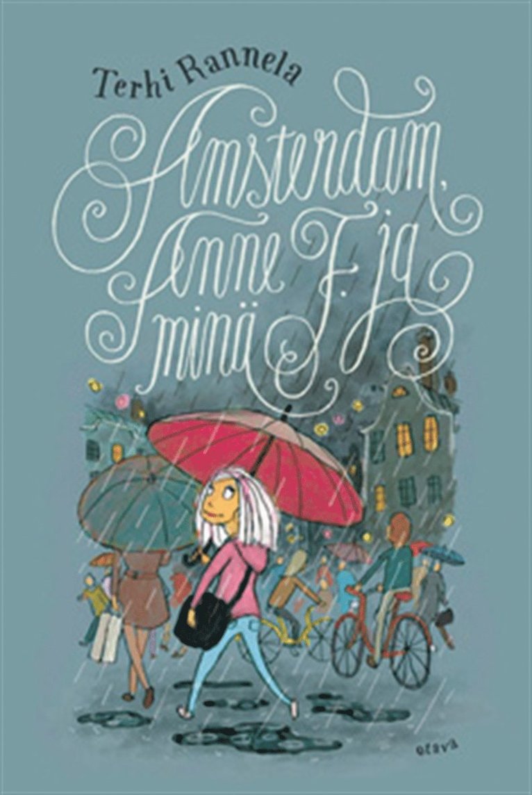 Terhi Rannela - Amsterdam, Anne F. ja minä, E-bok