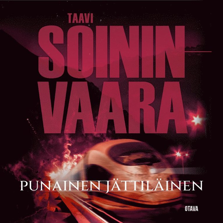 Taavi Soininvaara - Punainen jättiläinen, Ljudbok