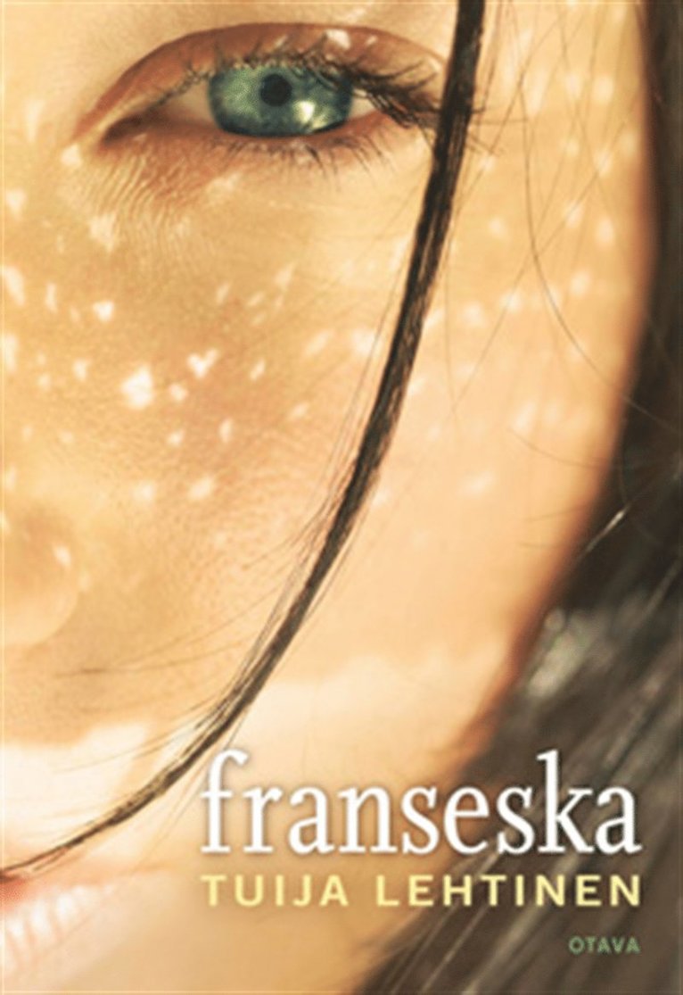 Tuija Lehtinen - Franseska, E-bok