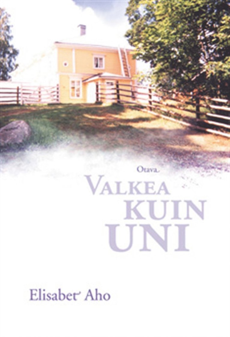 Elisabet Aho - Valkea kuin uni, E-bok