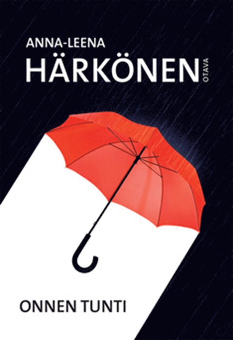 Anna-Leena Härkönen - Onnen tunti, E-bok