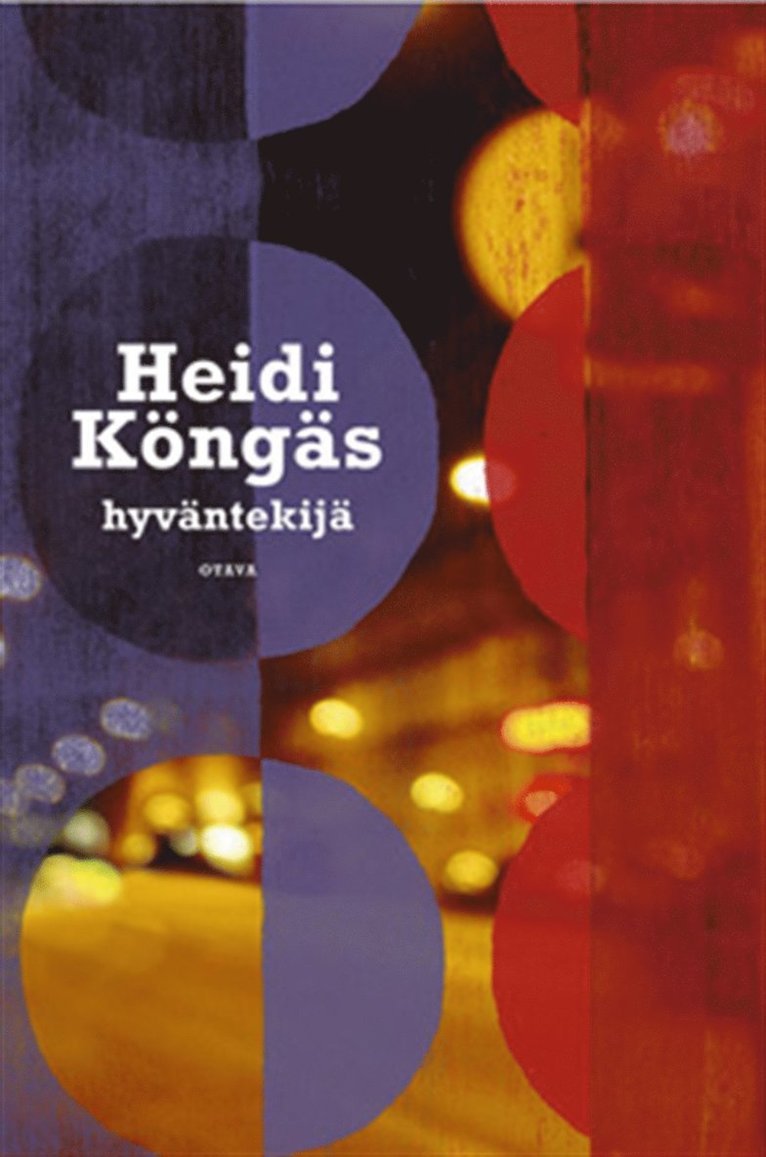 Heidi Köngäs - Hyväntekijä, E-bok
