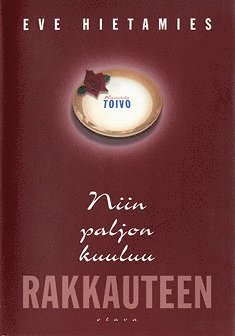 Eve Hietamies - Niin paljon kuuluu rakkauteen, E-bok