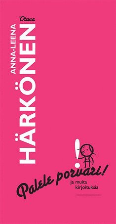 Anna-Leena Härkönen - Palele porvari, E-bok