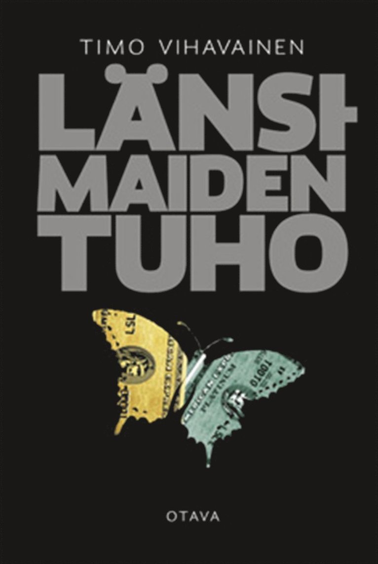 Timo Vihavainen - Länsimaiden tuho, E-bok