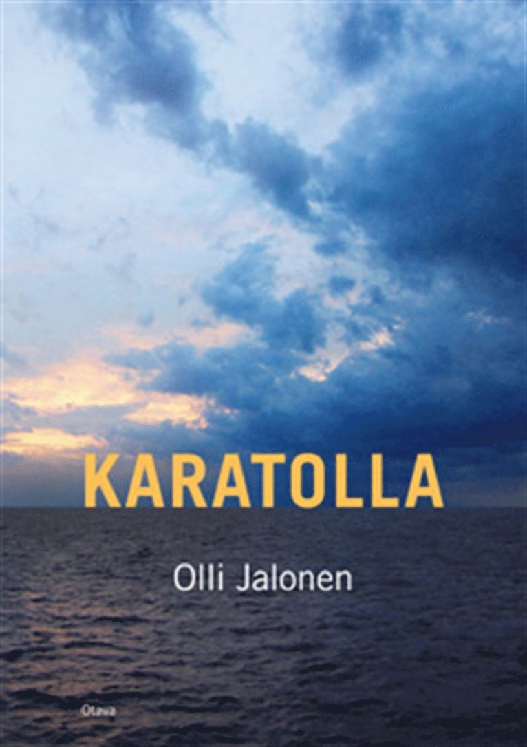 Olli Jalonen - Karatolla, E-bok. Tillgänglighet: Lägg i varukorg