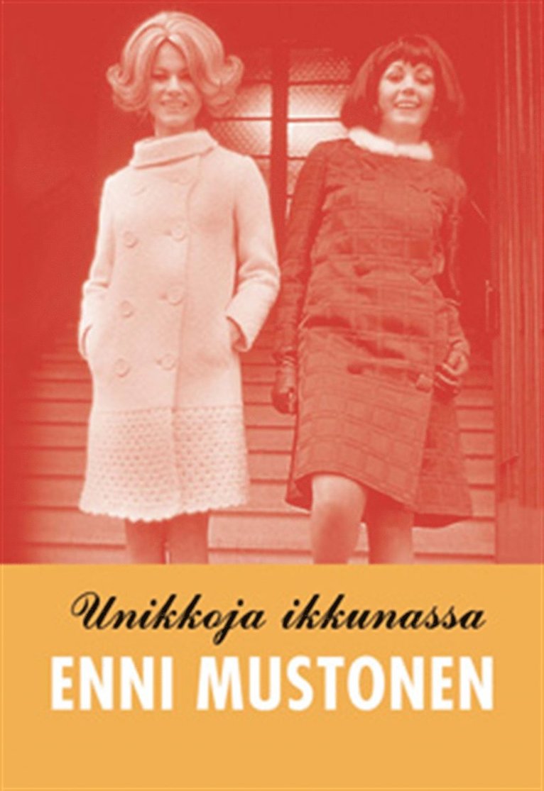 Enni Mustonen - Unikkoja ikkunassa, E-bok